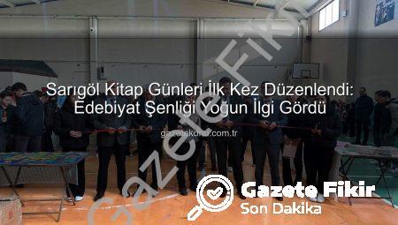 Sarıgöl’de Kitap Rüzgarı: İlk Kitap Günleri Yoğun İlgiyle Karşılandı