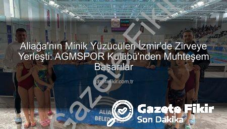 Aliağa’nın Minik Yüzücüleri İzmir’de Zirveye Yerleşti: AGMSPOR Kulübü’nden Muhteşem Başarılar